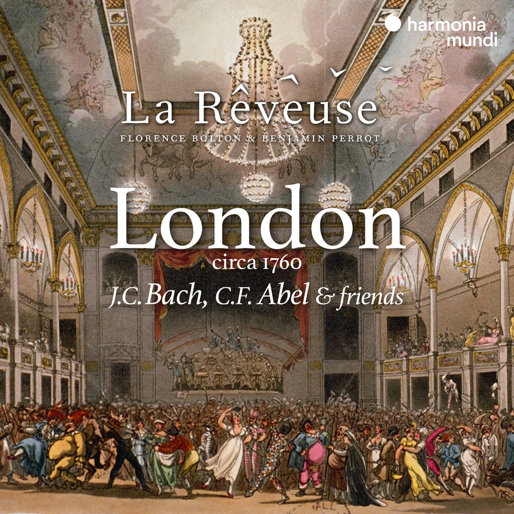 London Circa 1760: J.C. Bach C.F. Abel & Friends [CD]