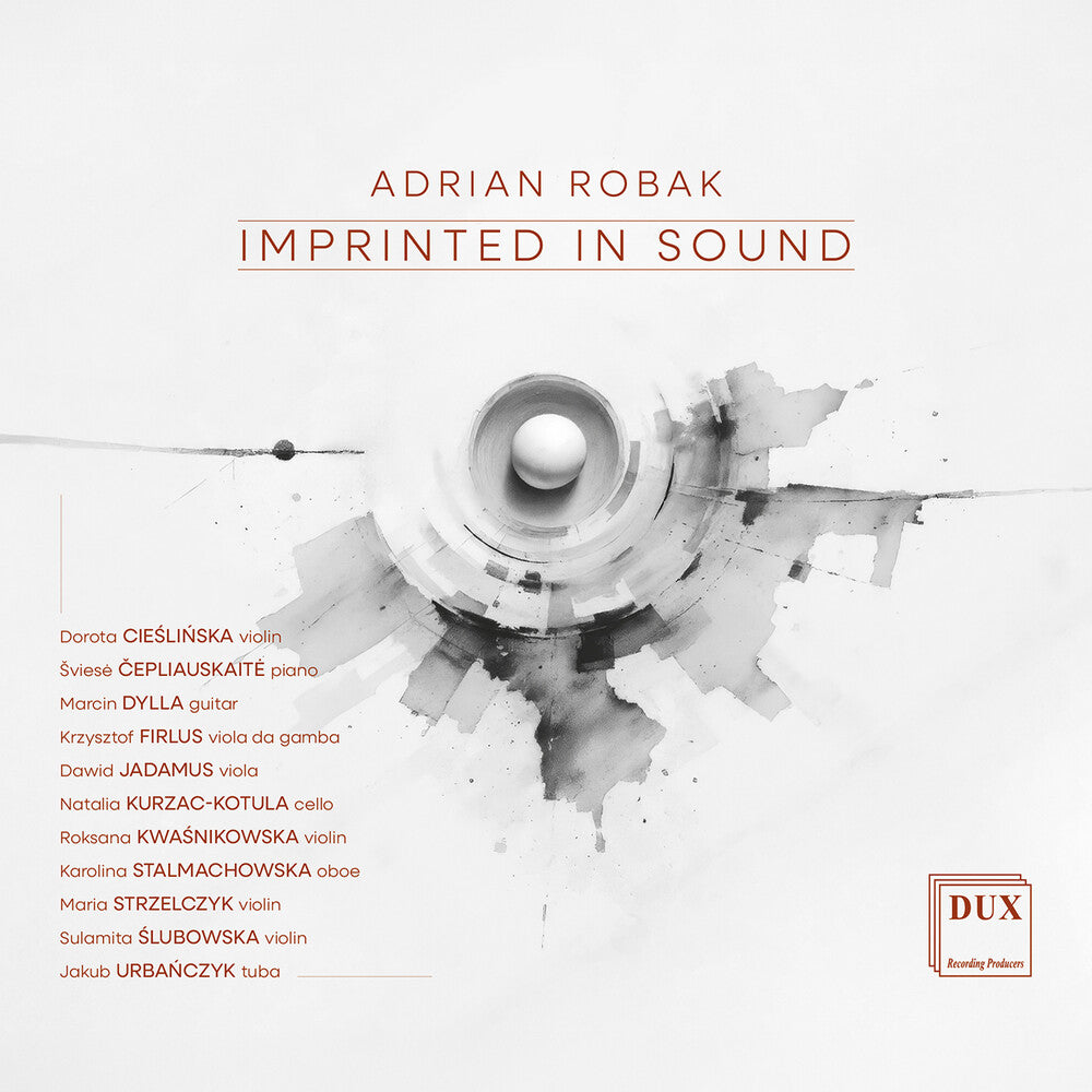 Adrian Robak: Imprinted In Sound [CD] (ONLINE ORDER ONLY)