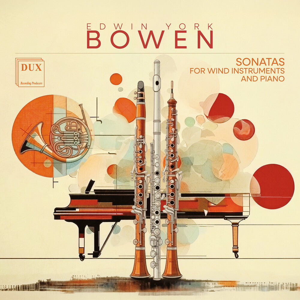 Bowen: Sons For Wind Instruments & Piano [CD] (ONLINE ORDER ONLY)