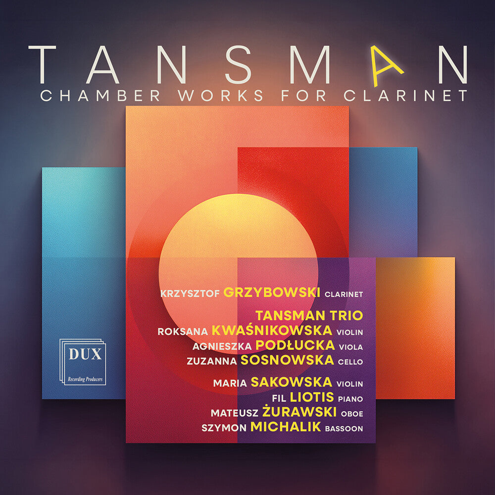 Tansman: Chamber Works For Clarinet [CD] (ONLINE ORDER ONLY)