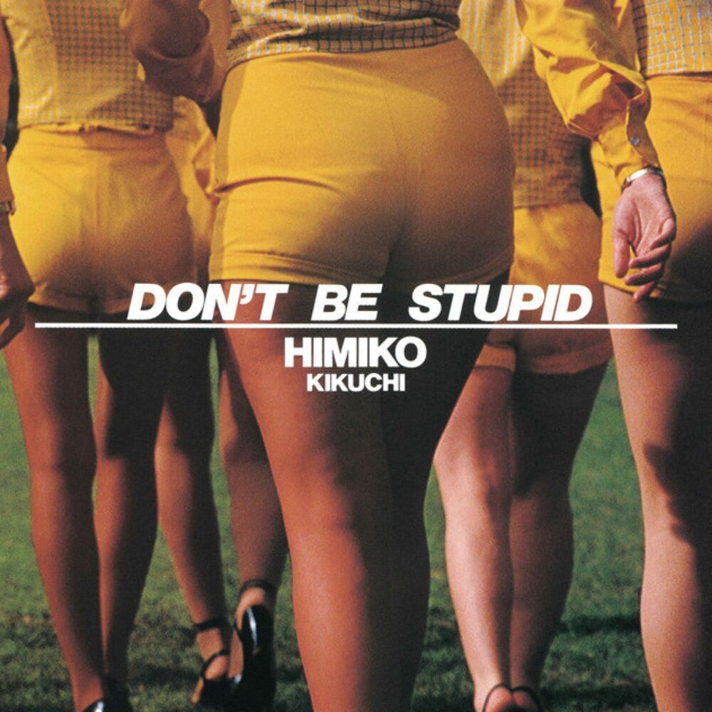 Don't Be Stupid [Colored Vinyl] (Ylw) [Reissue]