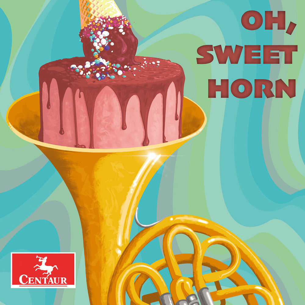 Oh Sweet Horn [CD]