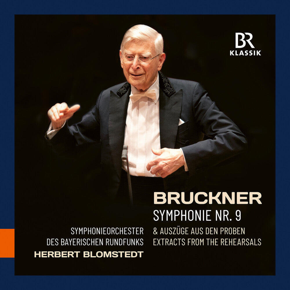 Bruckner: Sym No. 9 & Extracts From The Rehearsals [CD]