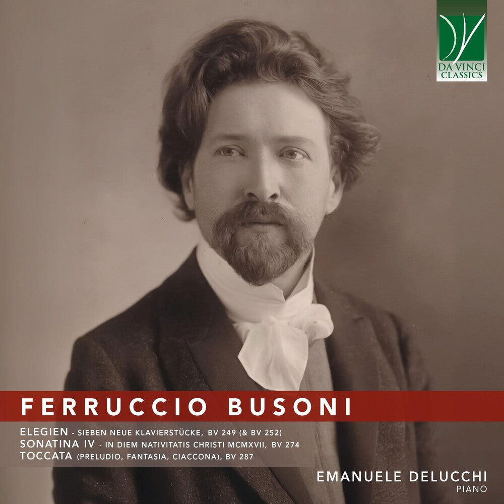 Busoni: Elegien, Sonatina Iv, Toccata [CD]