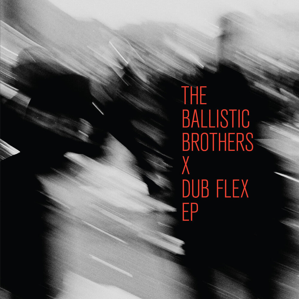 Pre-Order: Ballistic Brothers X Dub Flex Ep [LP] (ONLINE ORDER ONLY)