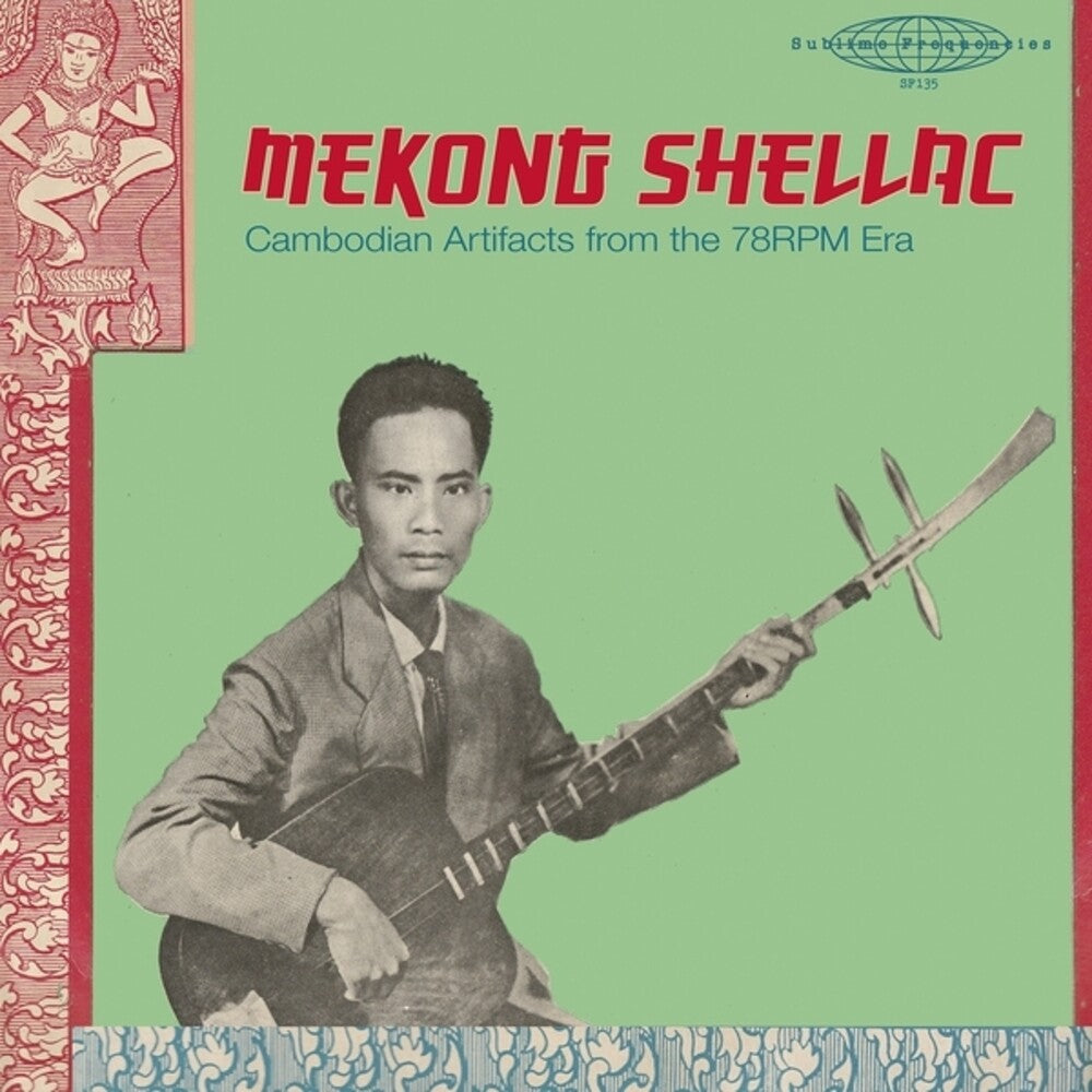 Mekong Shellac: Cambodian Artifacts From / Var [LP]