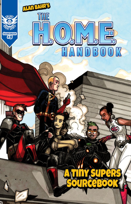 The H.O.M.E. Handbook - A Tiny Supers Expansion (Online Order Only)