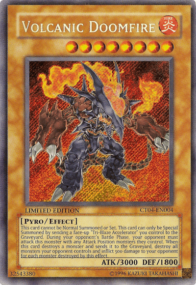 Volcanic Doomfire [CT04-EN004] Secret Rare (ONLINE ORDER ONLY)