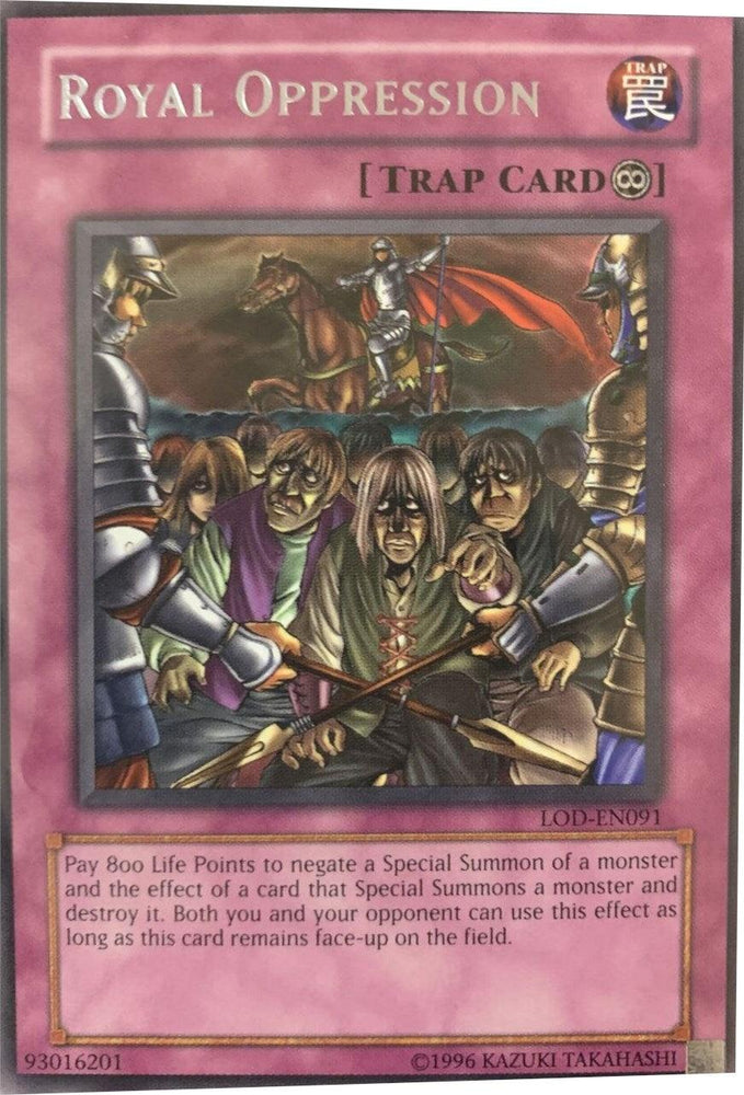 Royal Oppression [LOD-EN091] Rare (ONLINE ORDER ONLY)