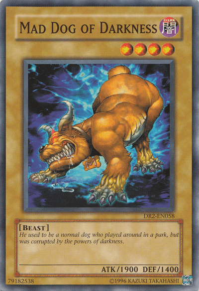 Mad Dog of Darkness [DR2-EN058] Common (ONLINE ORDER ONLY)