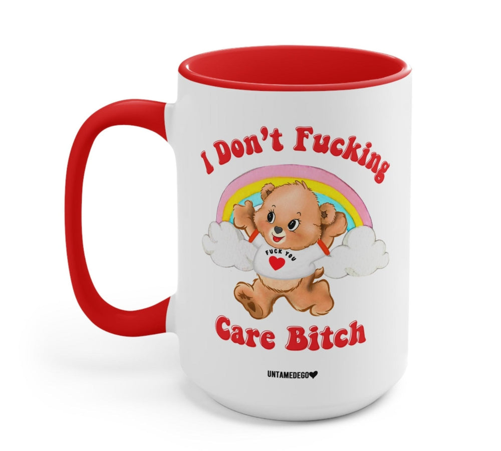 I Don't Fucking Care Bitch Lolly The Bear Mug (Online Order Only)