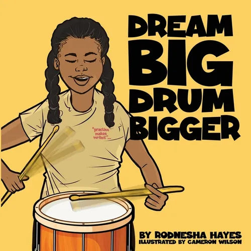 Dream Big Drum Bigger - Paperback (ONLINE ORDER ONLY)