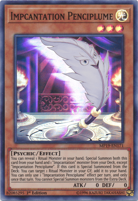 Impcantation Penciplume [MP19-EN171] Super Rare (ONLINE ORDER ONLY)