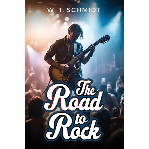 The Road to Rock - Paperback (ONLINE ORDER ONLY)