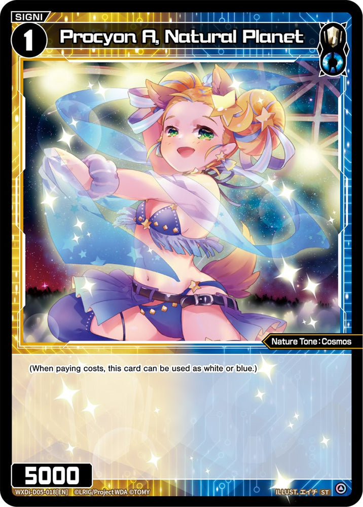 Procyon A, Natural Planet (WXDi-D05-018) [Diva Debut Deck D05: Bang Tamago Nova]