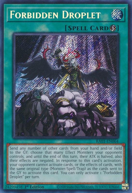 Forbidden Droplet [RA01-EN064] Secret Rare (ONLINE ORDER ONLY)