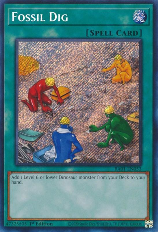 Fossil Dig [RA01-EN053] Secret Rare (ONLINE ORDER ONLY)