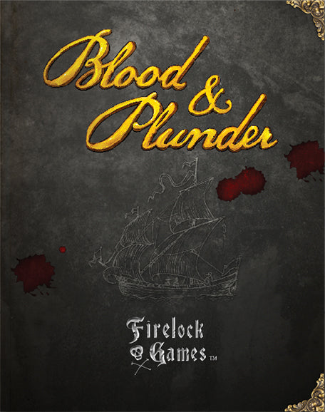 Blood & Plunder Rulebook (ONLINE ORDER ONLY)