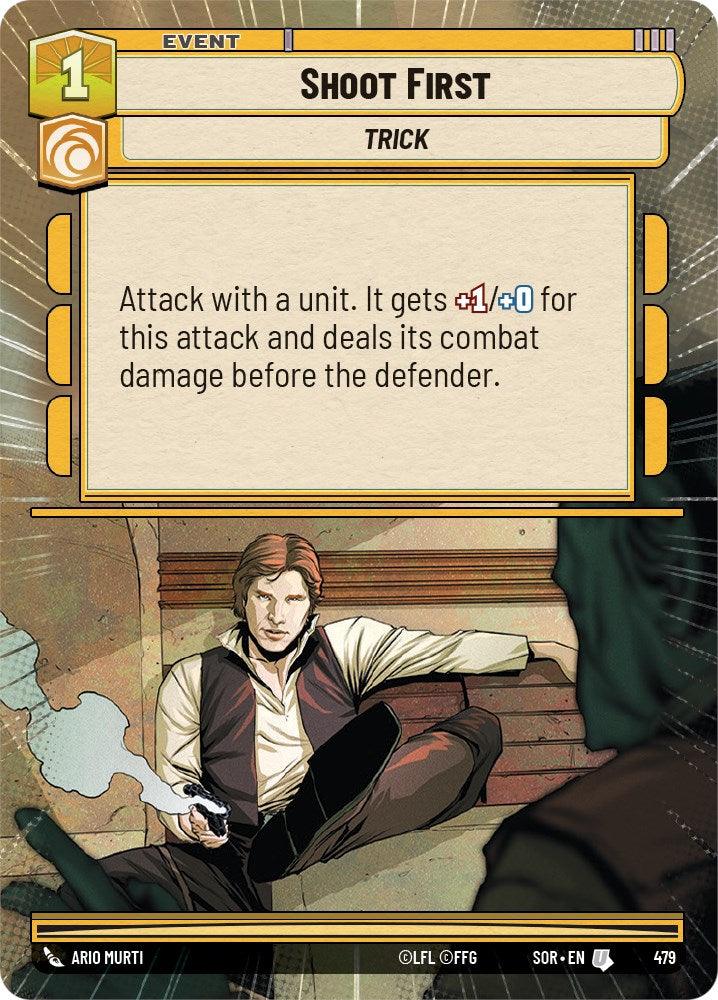 Shoot First (Hyperspace) (479) [Spark of Rebellion] (ONLINE ORDER ONLY)
