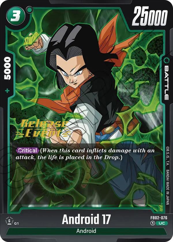 Android 17 (FB02-076) [Blazing Aura Pre-Release Cards] (ONLINE ORDER ONLY)