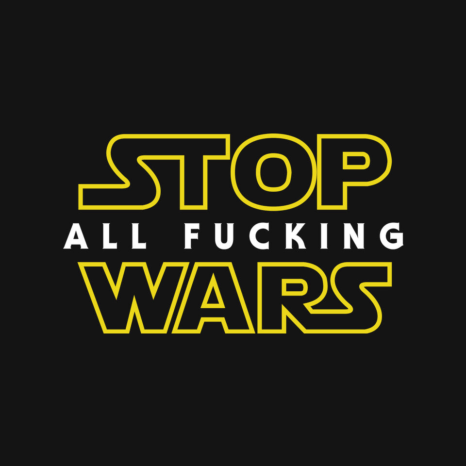 Stop Wars (Online Order Only)