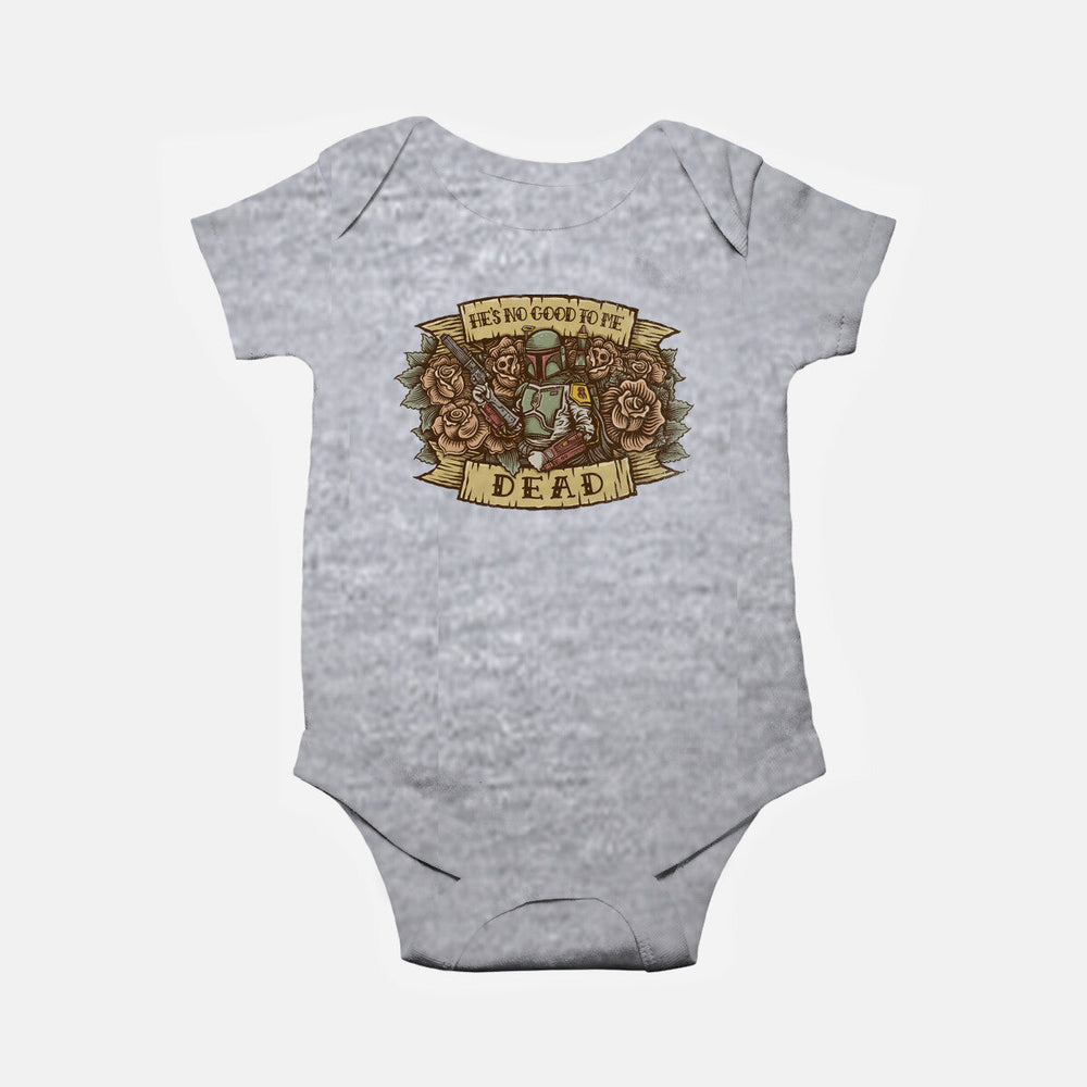 He's No Good To Me Dead (Online Order Only)