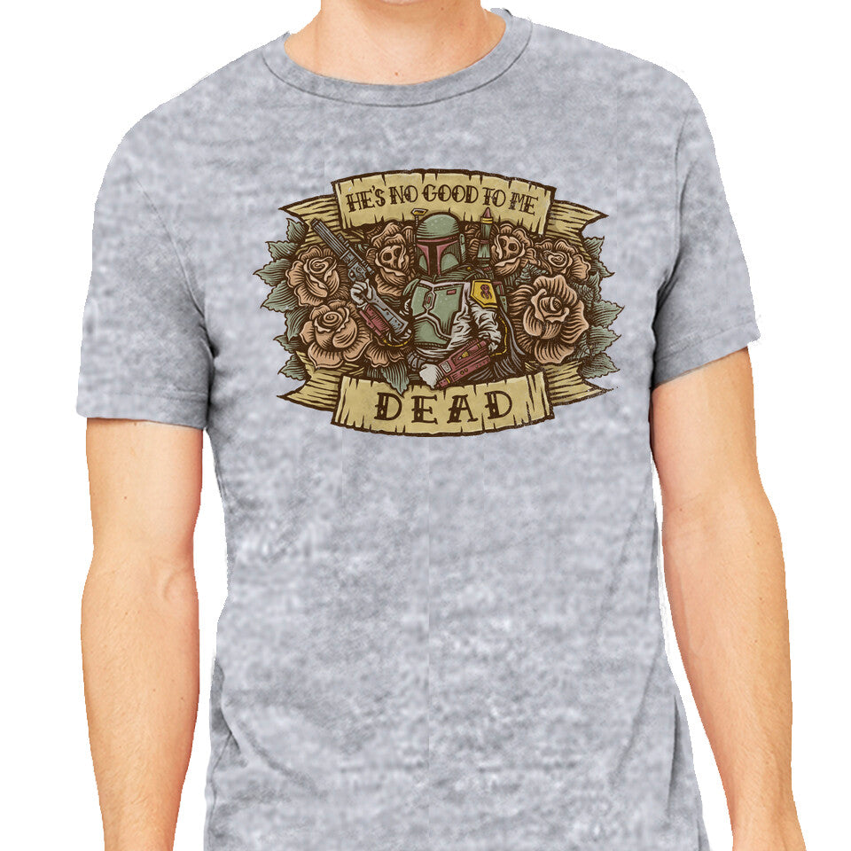 He's No Good To Me Dead (Online Order Only)