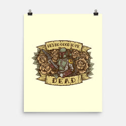 He's No Good To Me Dead (Online Order Only)