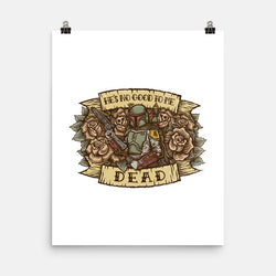 He's No Good To Me Dead (Online Order Only)