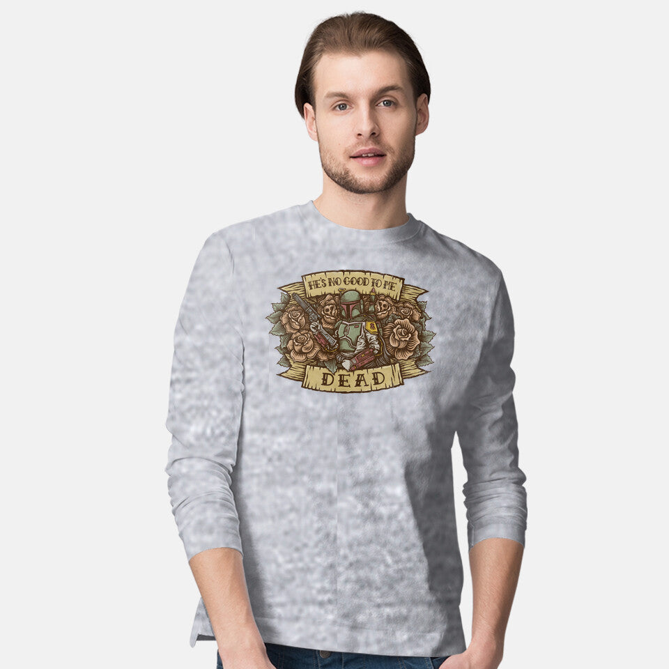 He's No Good To Me Dead (Online Order Only)