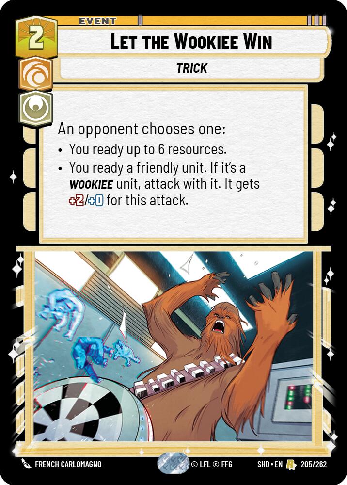 Let the Wookiee Win (205/262) (205/262) [Shadows of the Galaxy]