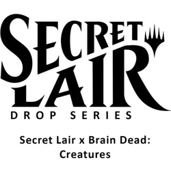 Secret Lair: Drop Series - Secret Lair x Brain Dead (Creatures - Non-Foil Edition) (Online Order Only)