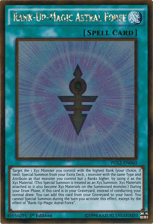 Rank-Up-Magic Astral Force [PGL2-EN060] Gold Rare (ONLINE ORDER ONLY)