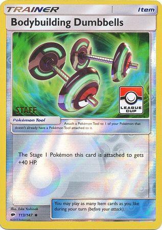 Bodybuilding Dumbbells (113/147) (League Promo Staff) [Sun & Moon: Burning Shadows] (Online Only)