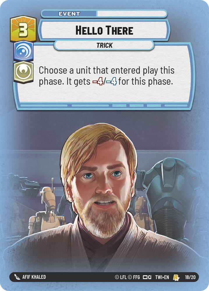 Hello There (18/20) [Twilight of the Republic: Weekly Play] (ONLINE ORDER ONLY)