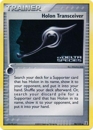 Holon Transceiver (98/113) (Stamped) [EX: Delta Species] (Online Only)