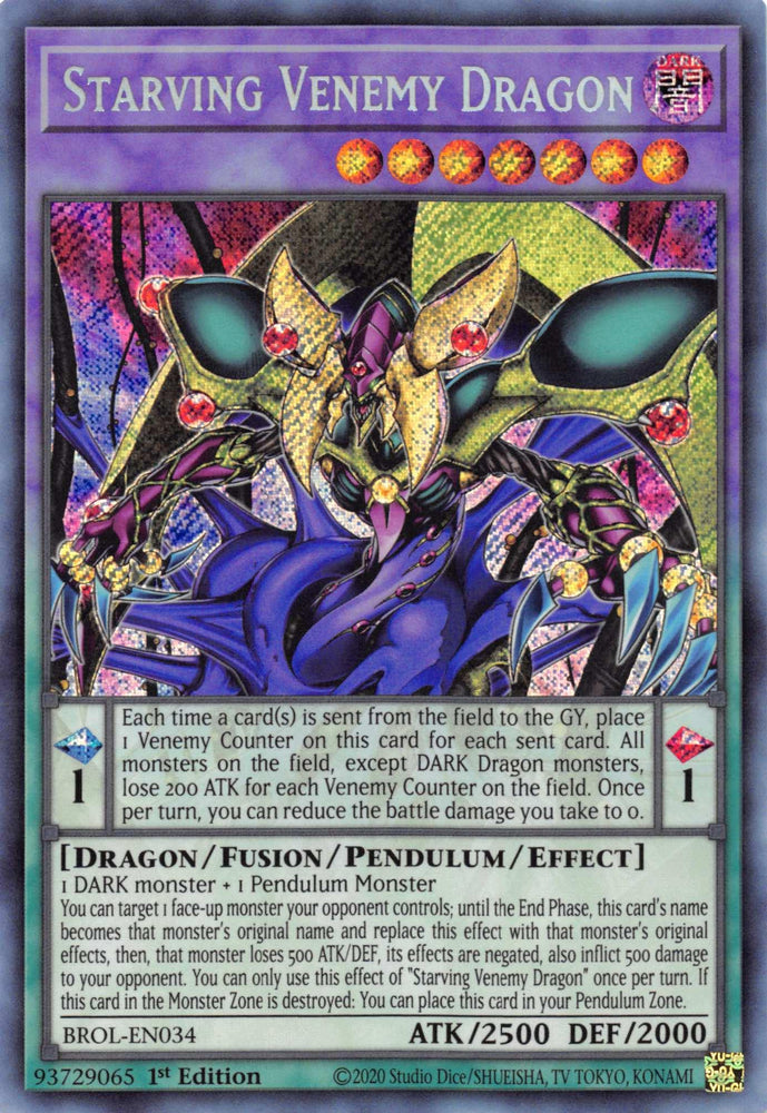Starving Venemy Dragon [BROL-EN034] Secret Rare (ONLINE ORDER ONLY)