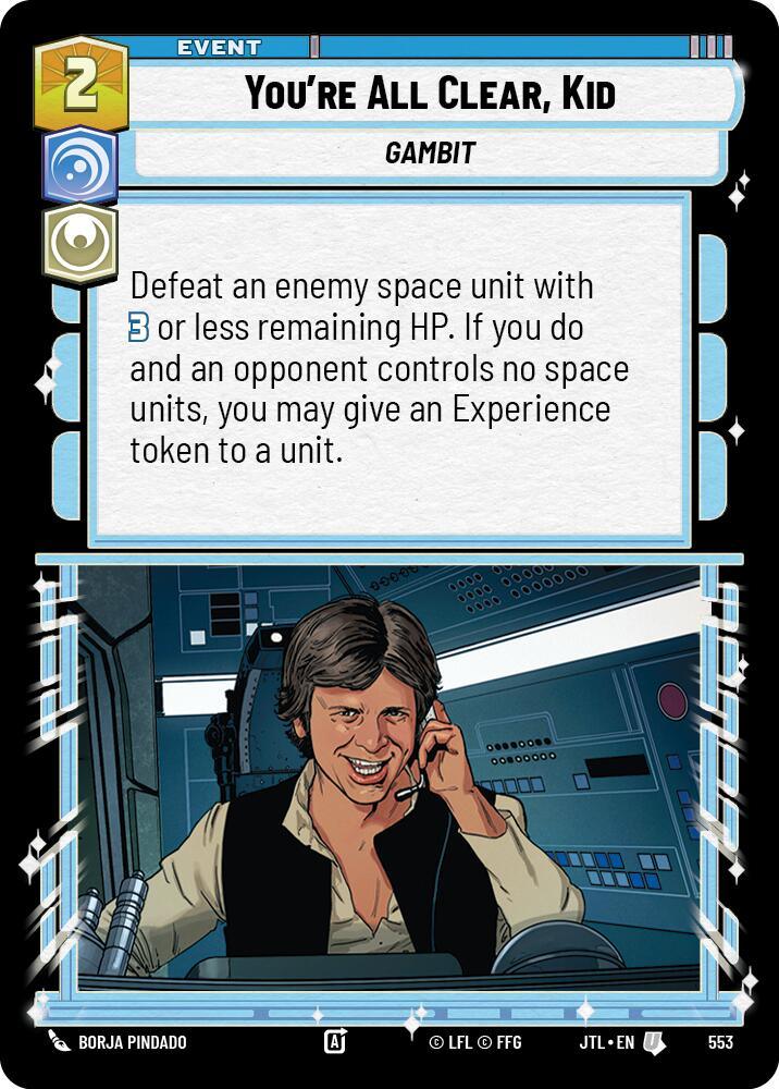 You're All Clear, Kid (Foil) (553) [Jump to Lightspeed] (ONLINE ORDER ONLY)