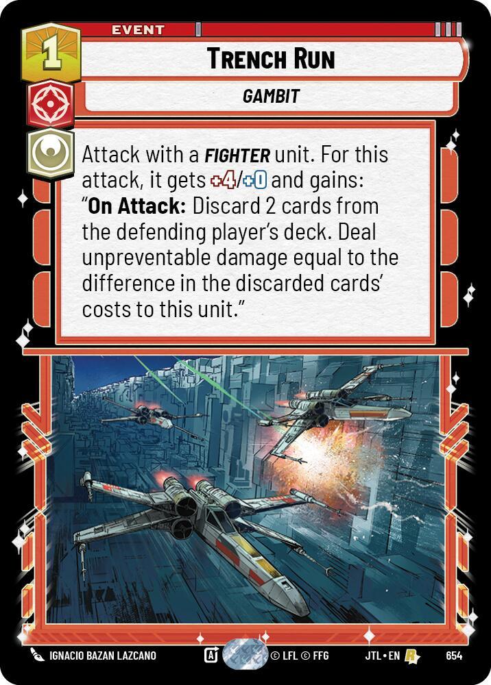 Trench Run (Foil) (654) [Jump to Lightspeed] (ONLINE ORDER ONLY)