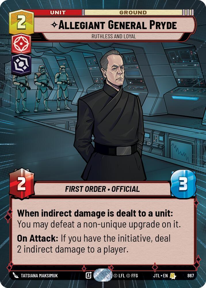 Allegiant General Pryde - Ruthless and Loyal (Hyperspace Foil) (867) [Jump to Lightspeed] (ONLINE ORDER ONLY)