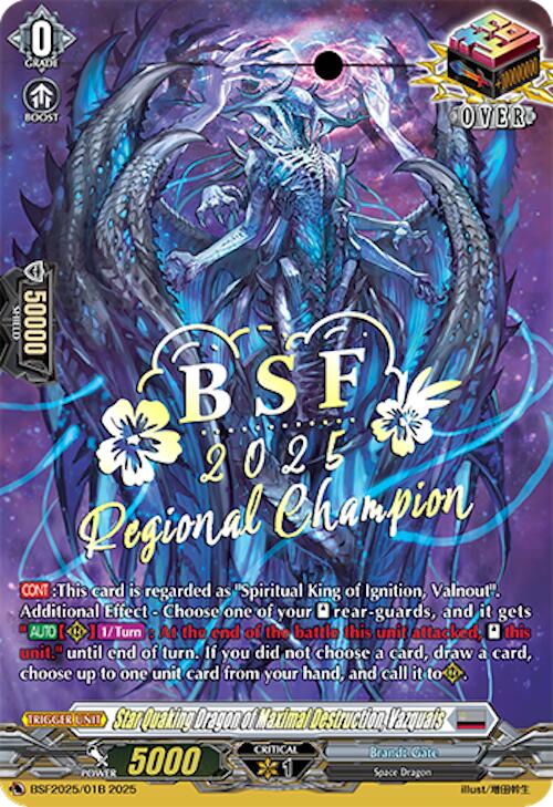 Star Quaking Dragon of Maximal Destruction, Vazquais (Regional Champion) (BSF2025/01B) [Bushiroad Event Cards]