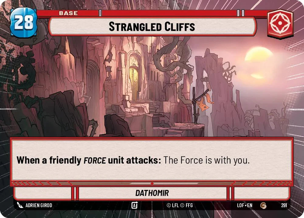 Strangled Cliffs // Force (291 // t04) (Hyperspace) (291 // T04) [Legends of the Force] (ONLINE ORDER ONLY)