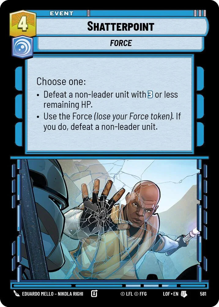 Shatterpoint (581) (Foil) (581) [Legends of the Force] (ONLINE ORDER ONLY)