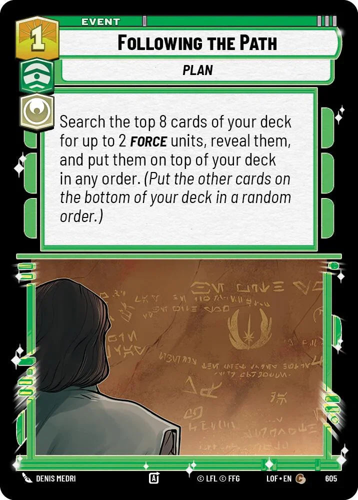 Following the Path (605) (Foil) (605) [Legends of the Force] (ONLINE ORDER ONLY)