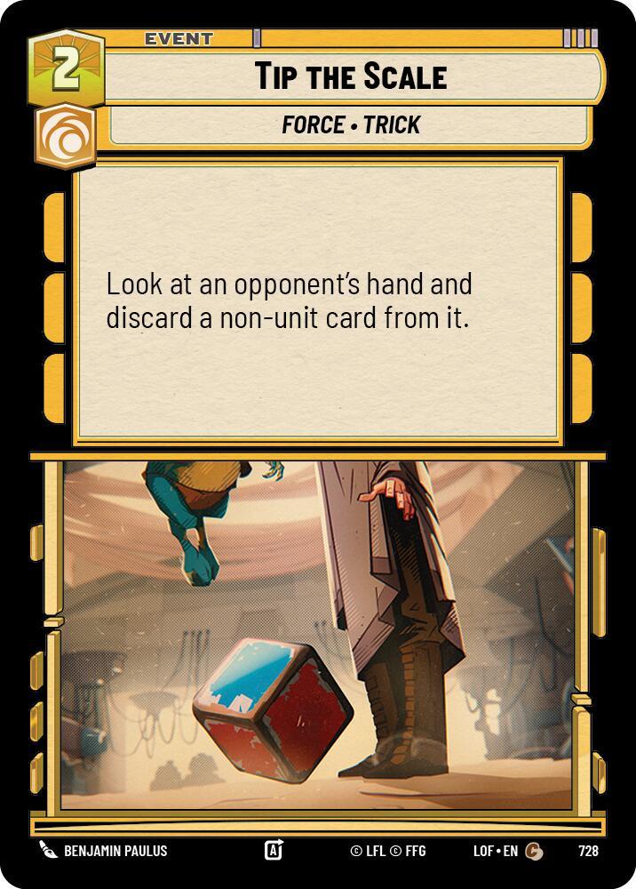 Tip the Scale (728) (Foil) (728) [Legends of the Force] (ONLINE ORDER ONLY)