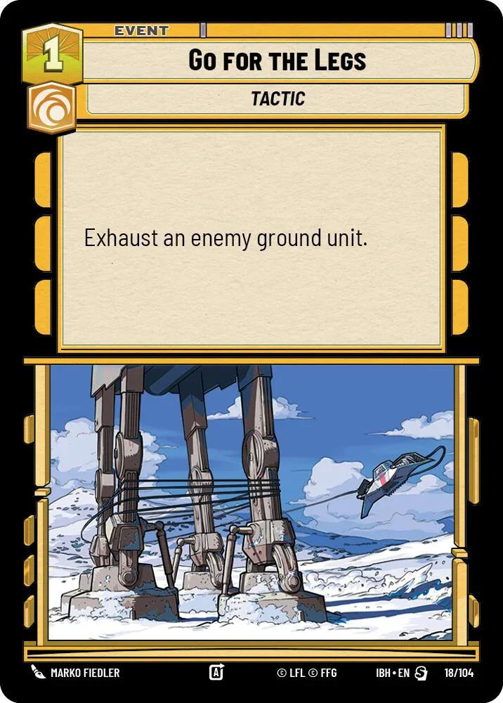 Go for the Legs (18/104) (18/104) [Intro Battle: Hoth] (ONLINE ORDER ONLY)