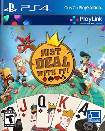 Just Deal With It (Playstation 4) (Online Only)