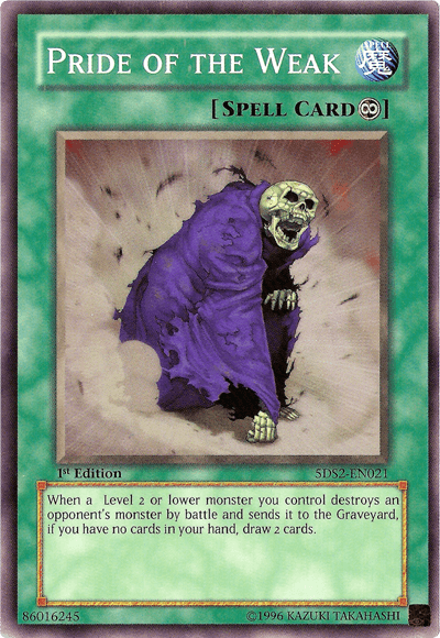 Pride of the Weak [5DS2-EN021] Common (ONLINE ORDER ONLY)