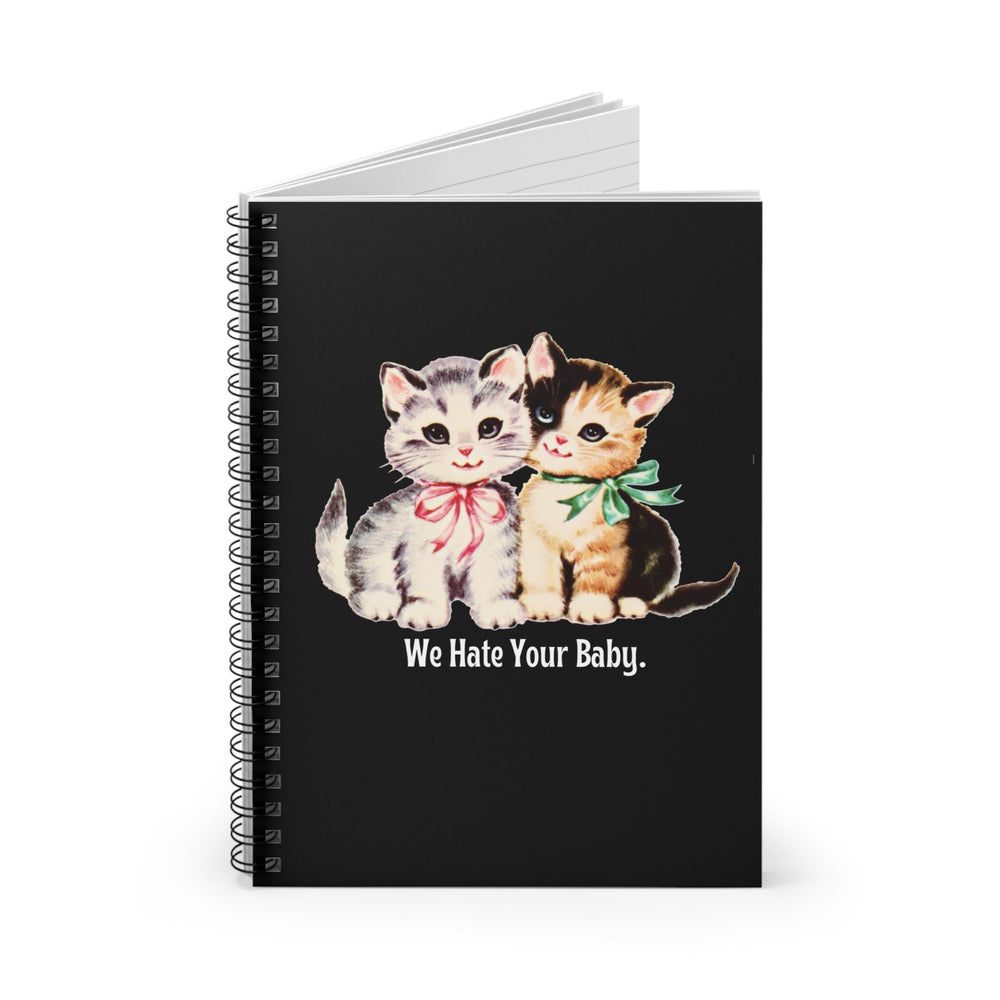 We Hate You Kitties Spiral Notebook - Ruled Line (ONLINE ORDER ONLY)