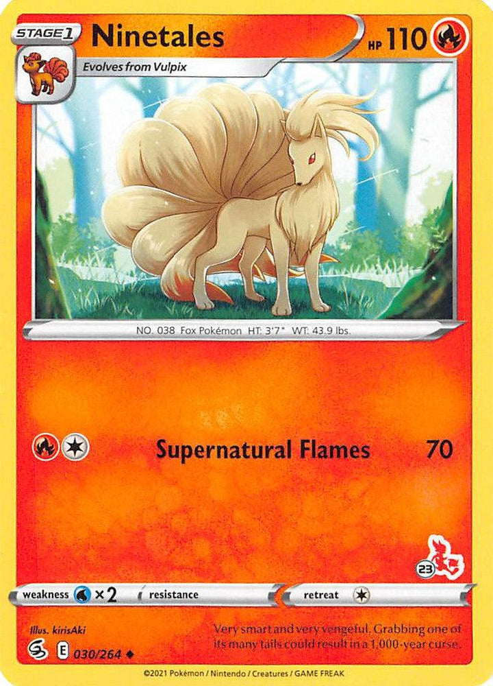 Ninetales (30/264) (Cinderace Stamp #23) [Battle Academy 2022] (Online Only)